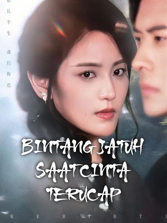 BINTANG JATUH SAAT CINTA TERUCAP